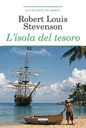 L'isola del tesoro. Ediz. integrale. Con Segnalibro