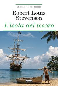 L'isola del tesoro. Ediz. integrale. Con Segnalibro - Robert Louis Stevenson - Libro Crescere 2011, La biblioteca dei ragazzi | Libraccio.it