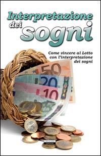 Interpretazione dei sogni  - Libro Crescere 2012, Manuali | Libraccio.it