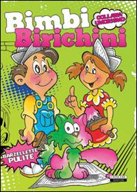 Barzellette per bimbi birichini  - Libro Crescere 2012, Umorismo | Libraccio.it