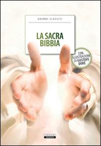 La Sacra Bibbia. Con Segnalibro  - Libro Crescere 2013, Classici del pensiero | Libraccio.it
