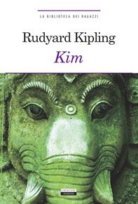 Kim. Ediz. integrale. Con Segnalibro - Rudyard Kipling - Libro Crescere 2013, La biblioteca dei ragazzi | Libraccio.it