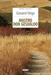 Mastro don Gesualdo. Ediz. integrale. Con Segnalibro - Giovanni Verga - Libro Crescere 2013, Grandi classici | Libraccio.it