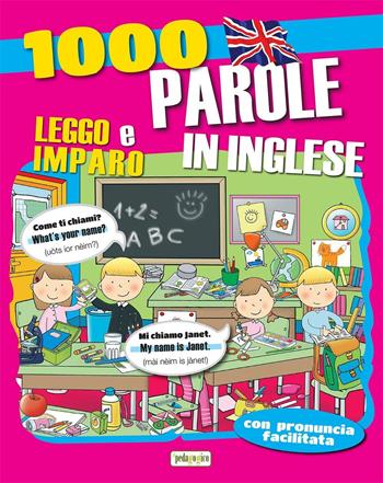 1000 parole in inglese  - Libro ilPedagogico 2014, Libri didattici | Libraccio.it