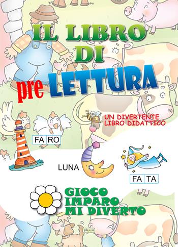 Il libro di prelettura  - Libro ilPedagogico 2014 | Libraccio.it