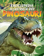 Enciclopedia illustrata dei dinosauri