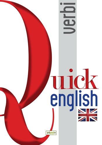 Quick english. Verbi. Ediz. italiana e inglese  - Libro ilPedagogico 2016, Didattica | Libraccio.it