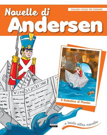Novelle di Andersen  - Libro Crescere 2016, Favole per sognare | Libraccio.it