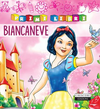 Biancaneve. Ediz. a colori  - Libro Crescere 2018, Primilibri | Libraccio.it