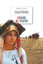 Canne al vento. Ediz. integrale. Con Segnalibro