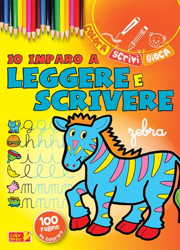 Io imparo a leggere e scrivere  - Libro ColorBimbo 2018, Colora | Libraccio.it