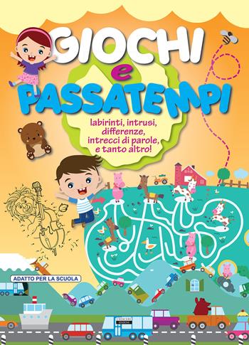 Giochi e passatempi. Labirinti, intrusi, differenze, intrecci di parole e tanto altro! Arancione  - Libro Crescere 2018, Varia ragazzi | Libraccio.it