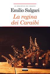 La regina dei Caraibi. Ediz. integrale. Con Segnalibro