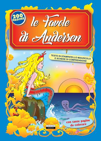 Favole - Hans Christian Andersen - Libro Crescere 2020, Favole per sognare | Libraccio.it