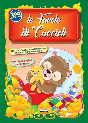 Le favole di cuccioli. Ediz. illustrata  - Libro Crescere 2020, Favole per sognare | Libraccio.it