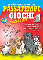 Il grande libro dei passatempi e giochi junior