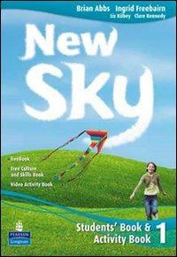 New sky. Student's book-Activity book-Sky reader. Per la Scuola media. Con CD Audio. Vol. 1 - Brian Abbs, Ingrid Freebairn, Clare Kennedy - Libro Pearson Longman 2008 | Libraccio.it