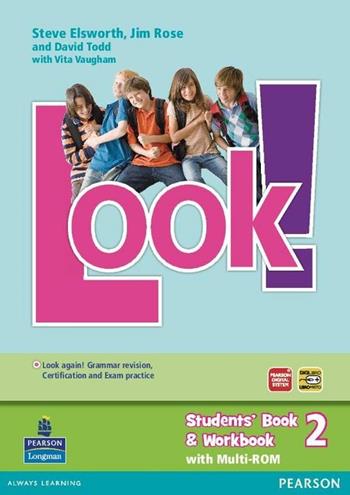 Look! Student's book-Workbook-Look again. Con Multi-ROM. Con espansione online. Vol. 2 - Jim Rose, Steve Elsworth - Libro Pearson Longman 2010 | Libraccio.it
