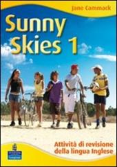 Sunny skies. Holiday book. Con CD Audio. Vol. 2