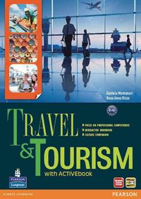 Travel & tourism. Con Culture companionLIM. Per le Scuole superiori. Con libro. Vol. 1 - Montanari, Rizzo - Libro Pearson Longman 2013 | Libraccio.it