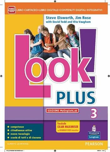 Look! Plus. Con fascicolo esame. Ediz. mylab. Per le Scuole superiori. Vol. 3 - Steve Elsworth, Jim Rose, David Todd - Libro Pearson Longman 2014 | Libraccio.it