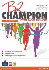 B2 Champion. Con Exam builderLIM. Con espansione online. Con libro