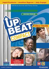 Upbeat compact. Student's book-Workbook-MyEnglishLab. Ediz. premium. Per le Scuole superiori. - Freebairn, Bygrave, Copage - Libro Pearson Longman 2012 | Libraccio.it