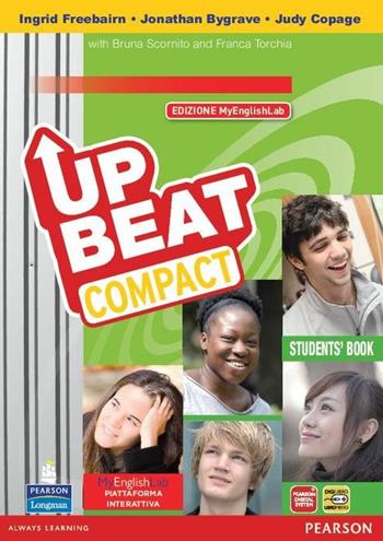 Upbeat compact. Student's book-Workbook-MyEnglishLab. Con espansione online - Freebairn, Bygrave, Copage - Libro Pearson Longman 2012 | Libraccio.it