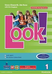 Look! Ediz. MyLab. Per la Scuola media. Vol. 1 - Rose, Elsworth - Libro Pearson Longman 2012 | Libraccio.it