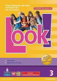 Look! Ediz. MyLab. Per la Scuola media. Vol. 3 - Rose, Elsworth - Libro Pearson Longman 2013 | Libraccio.it