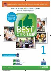 Best choice. Con Fascicolo. Ediz. mylab. Con e-book. Con espansione online. Vol. 1