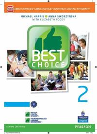 Best choice. Con e-book. Con espansione online. Vol. 2 - Michael Harris, Anna Sikorzynska, Elizabeth Foody - Libro Pearson Longman 2014 | Libraccio.it