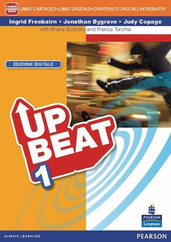 Upbeat. Con Fascicolo-Livebook. Per le scuole superiori. Vol. 1  - Libro Longman Italia 2014 | Libraccio.it