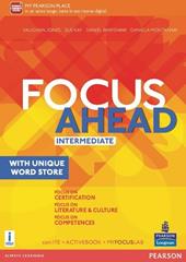 Focus ahead. Intermediate. Con e-book. Con espansione online  - Libro Pearson Longman 2016 | Libraccio.it
