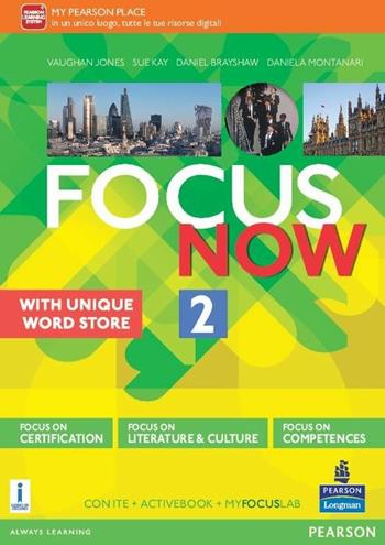 Focus now. Con e-book. Con espansione online. Vol. 2  - Libro Pearson Longman 2016 | Libraccio.it