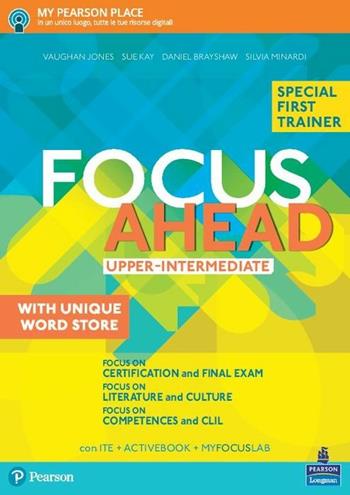 Focus ahead. Upper intermediate. Per le Scuole superiori.  - Libro Pearson Longman 2017 | Libraccio.it