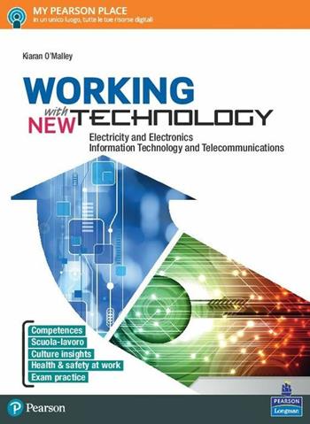 Working with new technology. Per gli Ist. professionali. Con e-book. Con espansione online - Kiaran O'Malley - Libro Pearson Longman 2017 | Libraccio.it