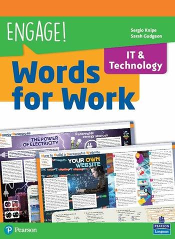 Engage! Compact. Words for work. IT & technology. e professionali.  - Libro Pearson Longman 2017 | Libraccio.it