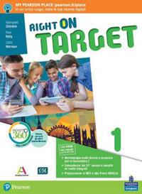 Right on target. Con e-book. Con espansione online. Vol. 1 - Giampiero Chiodini, Paul Kelly, Carla Worman - Libro Pearson Longman 2019 | Libraccio.it