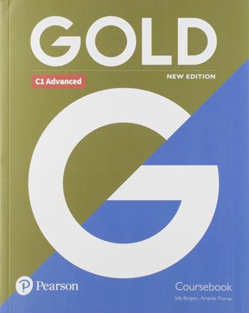 Gold advanced. Without key. Per le Scuole superiori.  - Libro Pearson Longman 2019 | Libraccio.it