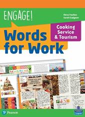 Engage! Words for work, cooking, service & tourism. Con e-book. Con espansione online