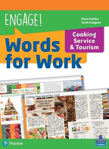 Engage! Words for work, cooking, service & tourism.  - Libro Pearson Longman 2019 | Libraccio.it