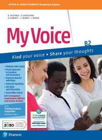 My voice. B2. Con e-book. Con espansione online  - Libro Pearson Longman 2021 | Libraccio.it