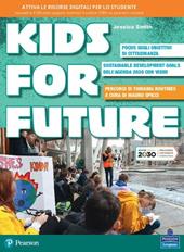 Kids for future. Con e-book. Con espansione online