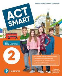 Act smart. With Easy Learning. Per la Scuola media. Vol. 2 - Giampiero Chiodini, Paul Kelly, Carla Worman - Libro Pearson Longman 2024 | Libraccio.it