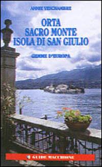 Viaggi meravigliosi sul Lago Maggiore. Vol. 2: Lombardia e Svizzera. - Annie Veschambre - Libro Macchione Editore 2000, Guide Macchione | Libraccio.it