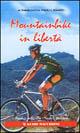 Mountainbike in libertà - Mario Parmigiani, Mario Pinoli, Sergio Romero - Libro Macchione Editore 1990, Guide Macchione | Libraccio.it