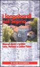 I longobardi nel Seprio. Itinerari storici e turistici. Lario, Verbano, Canton Ticino