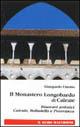 Il monastero longobardo di Cairate - Giampaolo Cisotto - Libro Macchione Editore 2001, Guide Macchione | Libraccio.it