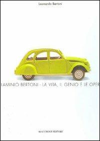 Flaminio Bertoni. La vita, il genio e le opere - Leonardo Bertoni - Libro Macchione Editore 2002 | Libraccio.it